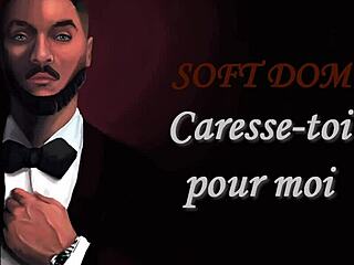 French JOI for women: Soft domination and erotic instruction